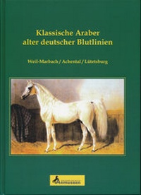 Abbildung von: Klassische Araber alter deutscher Blutlinien - Verlag Sandra Asmussen
