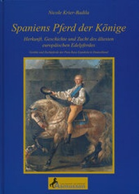 Abbildung von: Spaniens Pferd der Könige - Verlag Sandra Asmussen