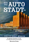 Cover: Die Autostadt - Mercurius-Verlag