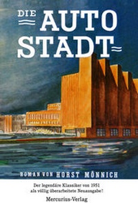 Enlarge image Cover: Die Autostadt - Mercurius-Verlag