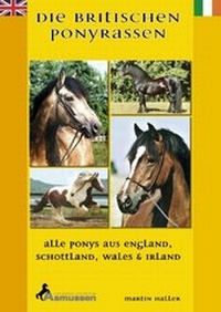 Abbildung von: Die Britischen Ponyrassen - Verlag Sandra Asmussen