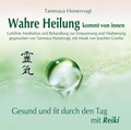 Cover: Wahre Heilung kommt von innen - Gef&uuml;hrte Meditationen und Behandlungen zur Entspannung und Vitalisierung - Hans-Nietsch-Verlag