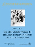 Cover: Die Grenadierstra&szlig;e im Berliner Scheunenviertel - Hentrich und Hentrich Verlag Berlin