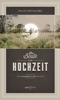 Cover: Das Beste zur Hochzeit - pulsmedien