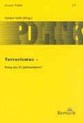 Cover: Terrorismus - Krieg des 21. Jahrhunderts? - Bertuch Verlag