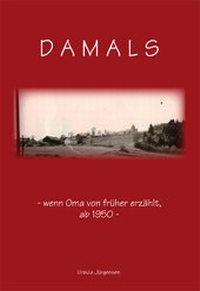 Abbildung von: Damals - Ohetaler Verlag
