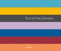 Cover: Out of the Camera - Kehrer Verlag