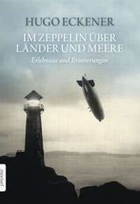 Abbildung von: Im Zeppelin über Länder und Meere - morisel