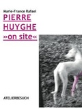 Cover: ATELIERBESUCH Pierre Huyghe - Wolff Verlag