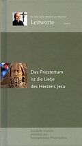 Cover: Das Priestertum ist die Liebe des Herzens Jesu - Dialog Medien Agentur