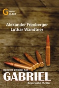 Cover: Gabriel - Bayerwald-Thriller - HePeLo-Verlag