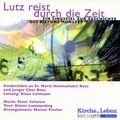 Cover: Lutz reist durch die Zeit - Dialog Medien Agentur