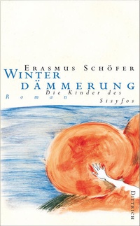 Enlarge image Cover: Winterdämmerung - Dittrich Verlag ein Imprint der Velbrück GmbH Bücher und Medien