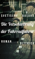 Cover: Die Verschw&ouml;rung der Fahrradfahrer - Dittrich Verlag ein Imprint der Velbr&uuml;ck GmbH B&uuml;cher und Medien