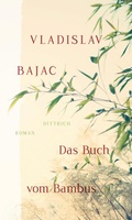 Cover: Das Buch vom Bambus - Dittrich Verlag ein Imprint der Velbr&uuml;ck GmbH B&uuml;cher und Medien