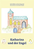 Cover: Katharina und der Engel - Dialog Medien Agentur