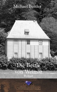 Abbildung von: Die Bestie von Weimar - Saphir im Stahl