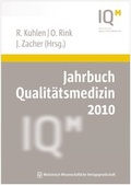 Cover: Jahrbuch Qualit&auml;tsmedizin 2010 - MWV Medizinisch Wissenschaftliche Verlagsgesellschaft