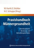 Cover: Praxishandbuch M&auml;nnergesundheit - MWV Medizinisch Wissenschaftliche Verlagsgesellschaft