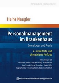 Abbildung von: Personalmanagement im Krankenhaus - MWV Medizinisch Wissenschaftliche Verlagsgesellschaft