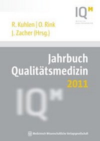 Abbildung von: Jahrbuch Qualitätsmedizin 2011 - MWV Medizinisch Wissenschaftliche Verlagsgesellschaft
