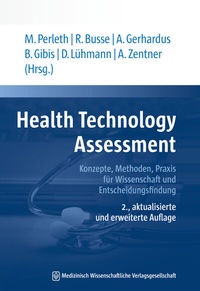 Enlarge image Cover: Health Technology Assessment - MWV Medizinisch Wissenschaftliche Verlagsgesellschaft