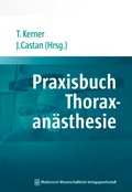 Bild: Praxisbuch Thoraxan&auml;sthesie - MWV Medizinisch Wissenschaftliche Verlagsgesellschaft