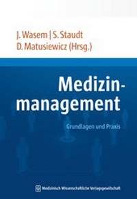 Abbildung von: Medizinmanagement - MWV Medizinisch Wissenschaftliche Verlagsgesellschaft