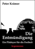 Cover: Die Entm&uuml;ndigung - Legomena