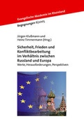 Cover: Sicherheit, Frieden und Konfliktbearbeitung im Verh&auml;ltnis zwischen Russland und Europa - Evangelische Akademie im Rheinland