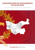 Cover: Sauerl&auml;nder heben die Sozialdemokratie mit aus der Taufe - Becker, F W