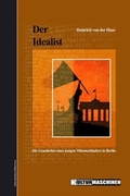 Cover: Der Idealist - Kulturmaschinen