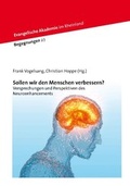Cover: Sollen wir den Menschen verbessern? - Evangelische Akademie im Rheinland