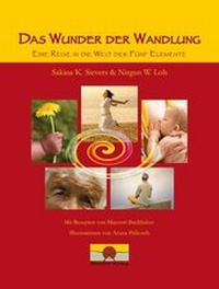 Abbildung von: Das Wunder der Wandlung - ShenDo Verlag