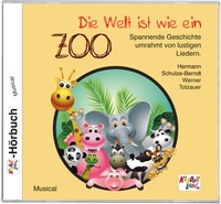 Bild vergrößern Bild: Die Welt ist wie ein Zoo 1 CD - Edition XXL