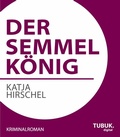 Cover: Der Semmelk&ouml;nig - TUBUK.digital