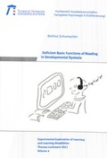 Cover: Deficient basic functions of reading in developmental dyslexia - RPTU Rheinland-Pf&auml;lzische Technische Universit&auml;t Kaiserslautern Landau