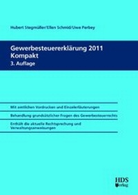 Abbildung von: Gewerbesteuererklärung 2011 Kompakt, 3. Auflage 2012 - HDS