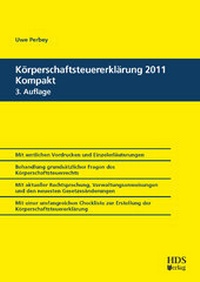 Abbildung von: Körperschaftsteuererklärung 2011 Kompakt, 3. Auflage 2012 - HDS