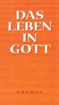 Cover: Das Leben in Gott - Adamas