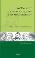 Cover: Und Wahrheit ging mir von jeher &uuml;ber alle Sch&ouml;nheit - Salier Verlag