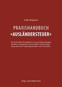 Abbildung von: Praxishandbuch Ausländersteuer - Kunst Medien Recht
