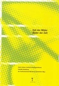 Cover: Zeit der Bilder - Bilder der Zeit - Max Stein Verlag