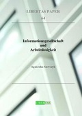 Cover: Informationsgesellschaft und Arbeitslosigkeit - Libertas