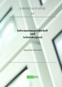 Enlarge image Cover: Informationsgesellschaft und Arbeitslosigkeit - Libertas