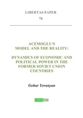 Cover: Acemoglu's Model and the Reality: Dynamics of Economic and Political Power in the Former Soviet Union Countries - Libertas