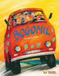 Enlarge image Cover: BOGOMIL - TALISA Kinderbuch Verlag