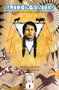 Cover: Blitz-im-Winter, die Abenteuer eines Lakota-Jungen - TraumF&auml;nger Verlag