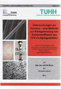 Cover: Untersuchungen zur Pyrolyse - eine Methode zur R&uuml;ckgewinnung von Kohlenstofffasern aus CFK-Abf&auml;llen - TuTech Innovation
