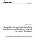Cover: Untersuchung leiterplattenspezifischer Eigenschaften von ausdehnungsarmen Compounds auf Basis von Thermoplasten - TuTech Innovation